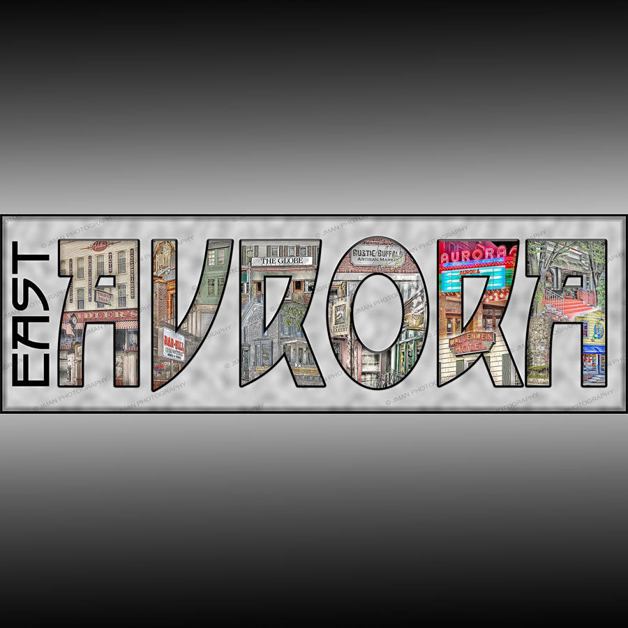 East Aurora Name Collage Art - Photo Wall Art featuring local shops and landmarks in bold letters. Perfect for home decor and hometown pride.