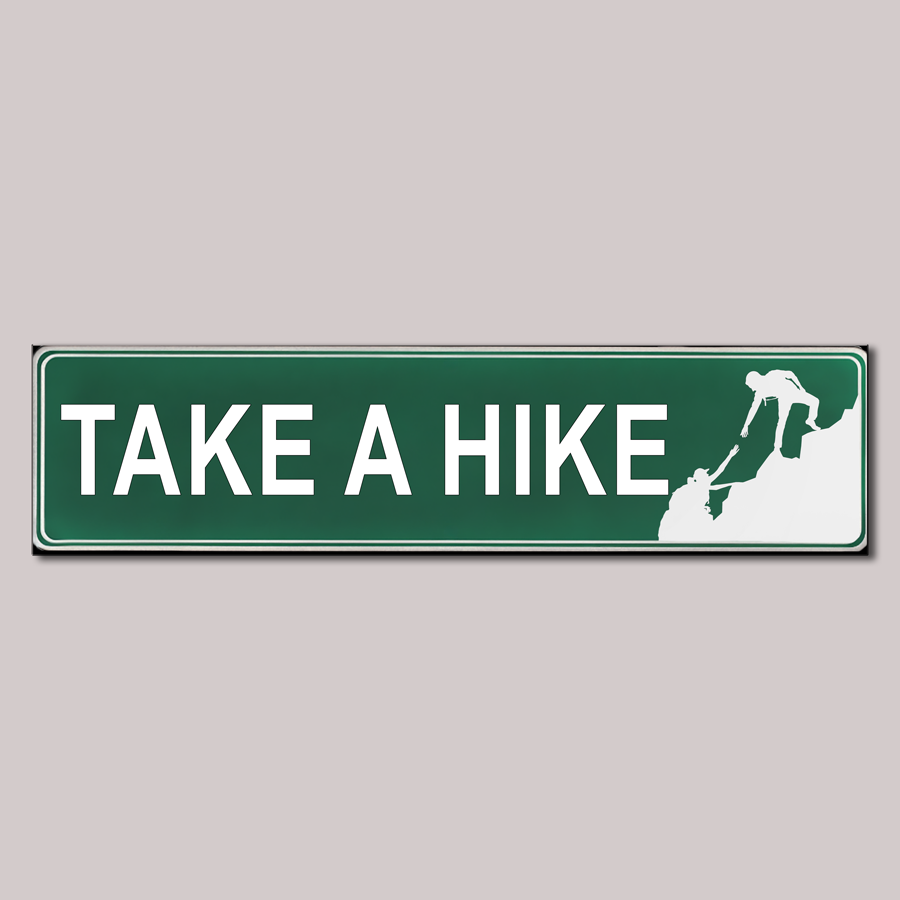 Street Signs - Take A HIke  - Ceramic Wall Art